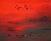 RosaRubea-TheFireandtheRose
